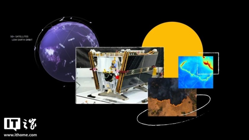 谷歌支持的 FireSat 星座首颗卫星入轨，开启野火监测新时代